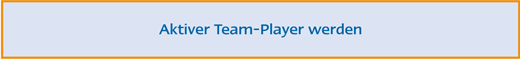 Aktiver Team-Player werden